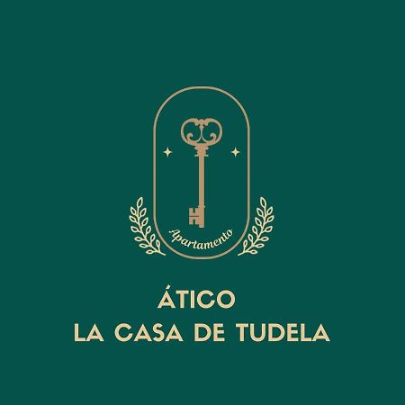 Atico La Casa De Tudela Exterior foto
